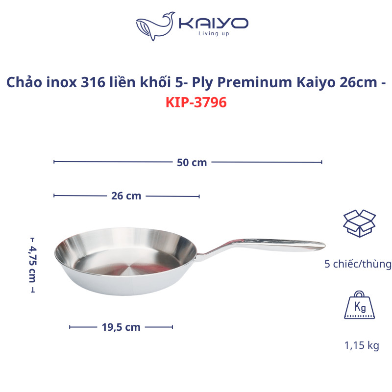 Chảo inox 316 liền khối 5-Ply Premium Kaiyo sz26cm KIP3796